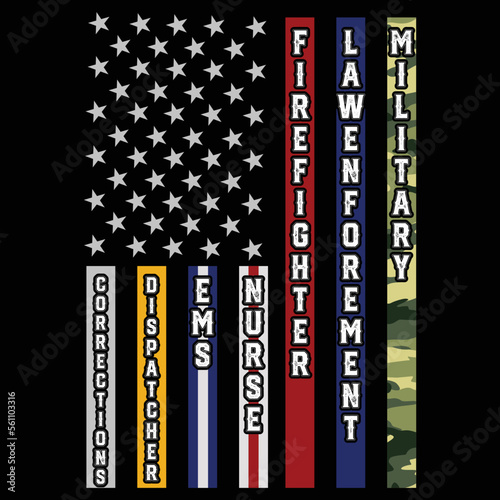First Responders Hero Flag Nurse EMS Police Fire Military Editable T shirt Design