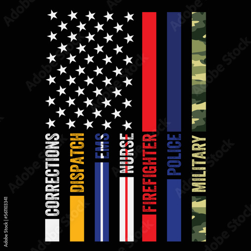 First Responders Hero Flag Nurse EMS Police Fire Military corrections dispatch Editable T shirt Design