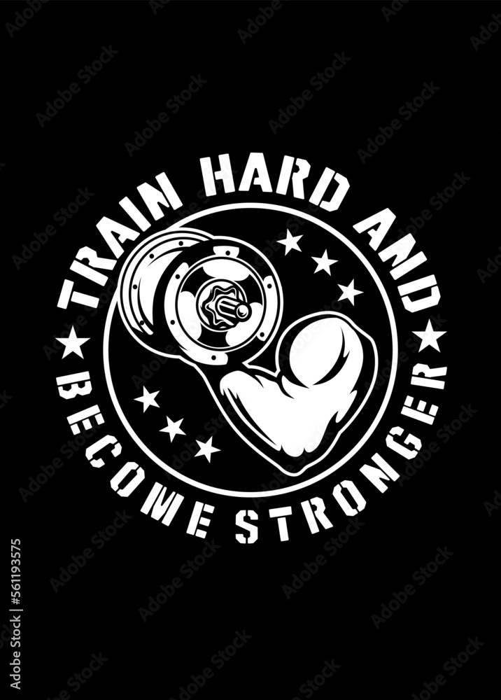 Fototapeta premium TRAIN HARD PIN DESIGN 