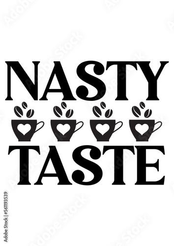 nasty taste