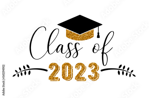 Class of 2023 .Graduation congratulations at school, university or college. Trendy calligraphy inscription