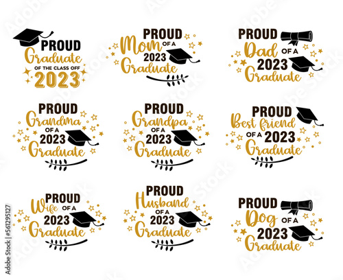 Proud family of a 2023 graduate. Trendy calligraphy inscriptions