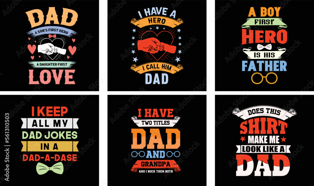 Father's Day T-shirt Design Bundle. Day t-shirt design vector.  T-shirt Design Vector.  Father's Day Vector Graphics