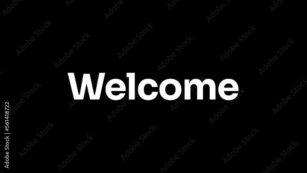 Welcome text in white on black screen background. Animated welcome word with bounce effect animation. Suitable for message or greeting text footage.