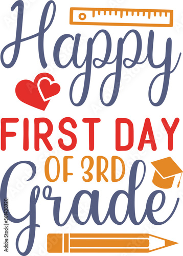 Happy First Day Of 3rd Grade svg