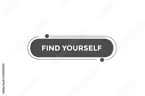 Find yourself button web banner templates. Vector Illustration
