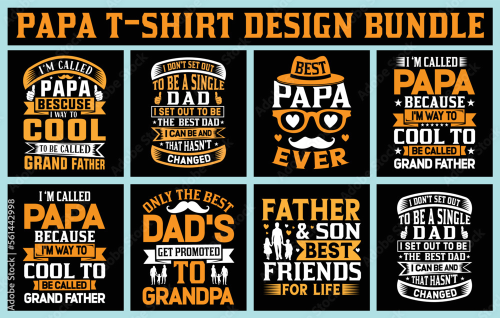 Father;s Day T shirt Design Bundle, Papa T shirt Design Bundle.