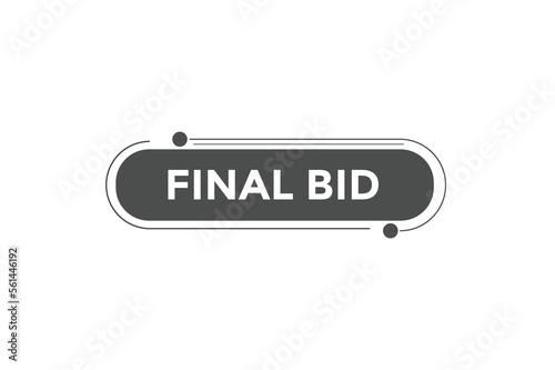 Final bid button web banner templates. Vector Illustration 