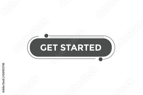 Get started button web banner templates. Vector Illustration