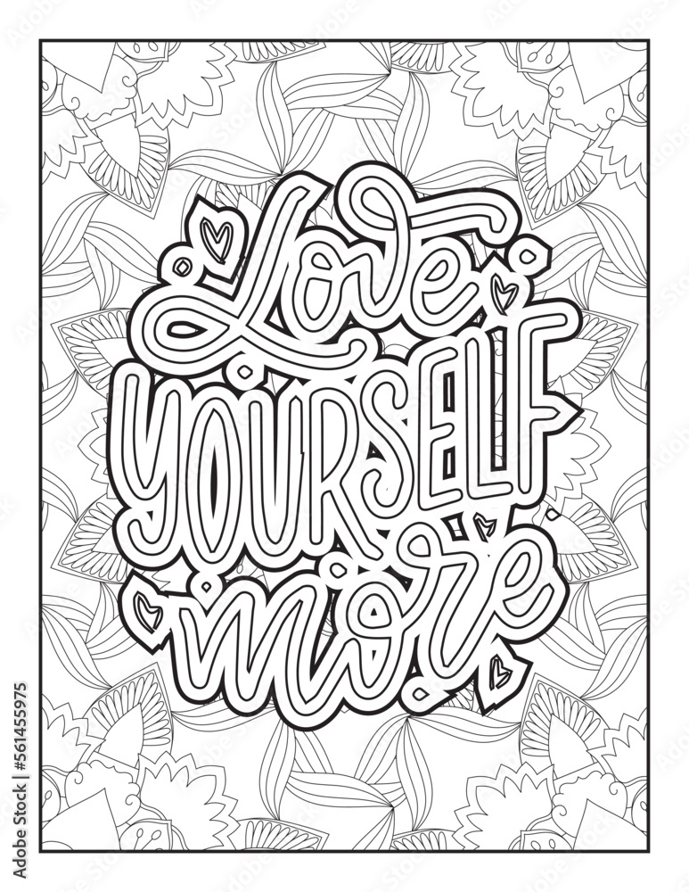 Obraz premium Quotes, Quotes Coloring, Quotes Coloring Pages, positive quotes, typography quotes, typography lettering