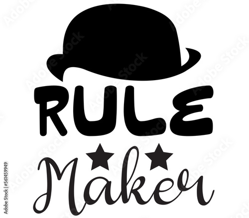 Rule Maker #4, Father's day SVG Bundle, Father's day T-Shirt Bundle, Father's day SVG, SVG Design, Father's day SVG Design