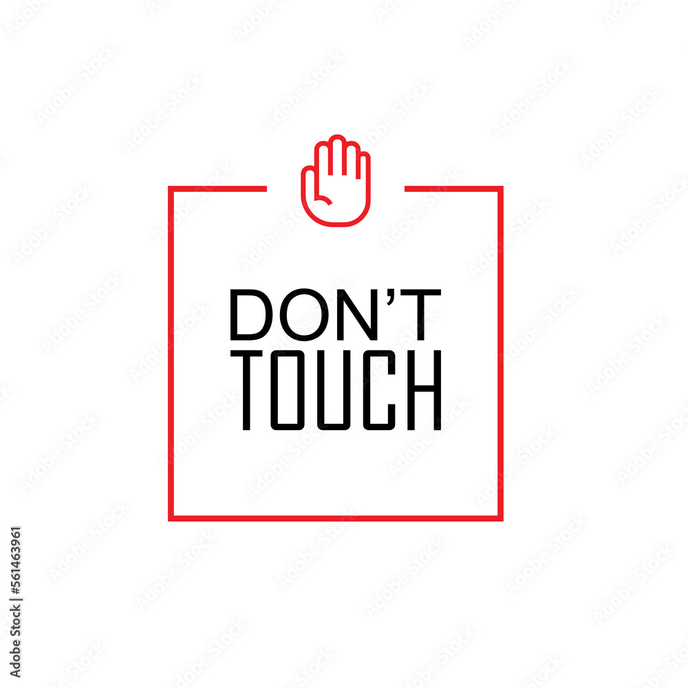 don't touch sign Stock Vector Adobe Stock