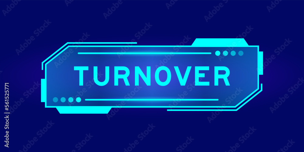 Futuristic hud banner that have word turnover on user interface screen on blue background Futuristic hud banner that have word turnover on user interface screen on blue background