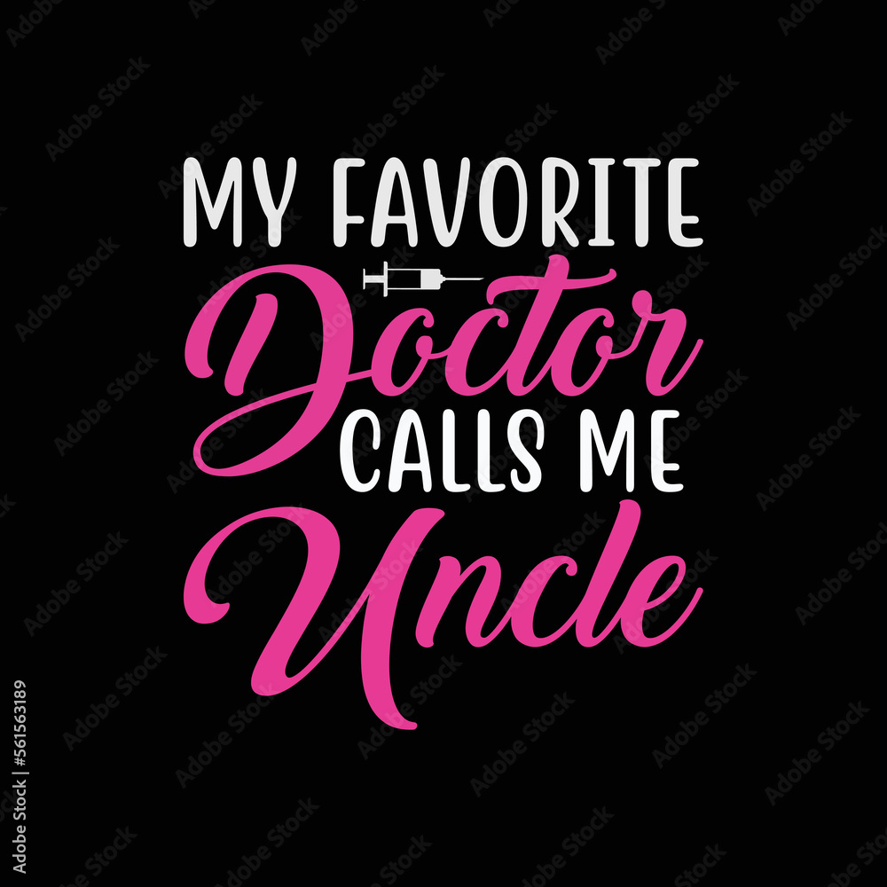 My Favorite Doctor Calls Me Uncle