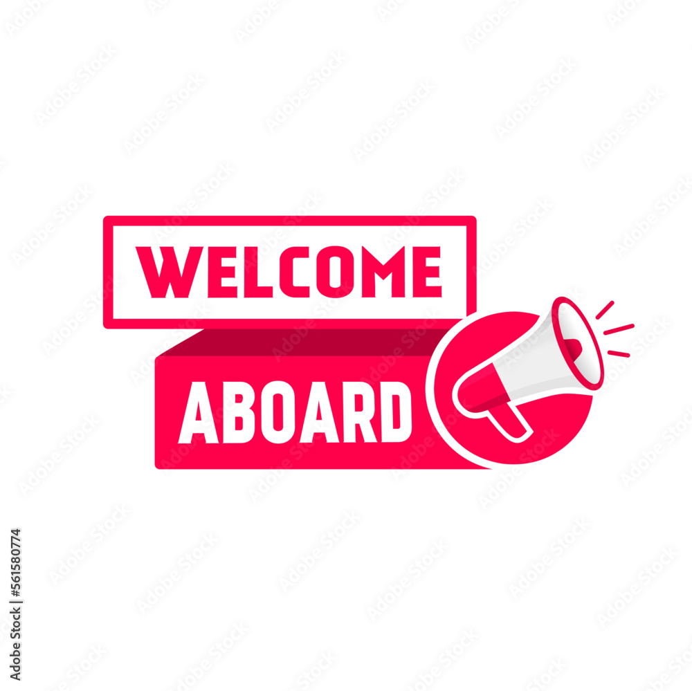 Welcome aboard banner or seal. Flat vector design template. Welcome aboard banner or seal. Flat vector design template.
