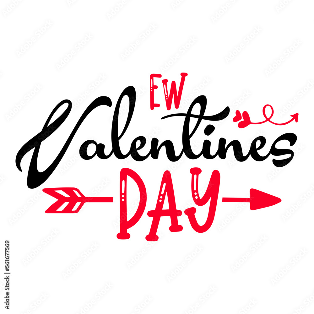 Ew Valentines Day SVG