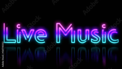 Neon Sign Animation  -Live Music