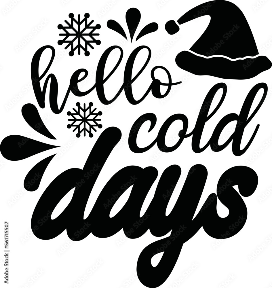 Obraz premium hello cold days svg