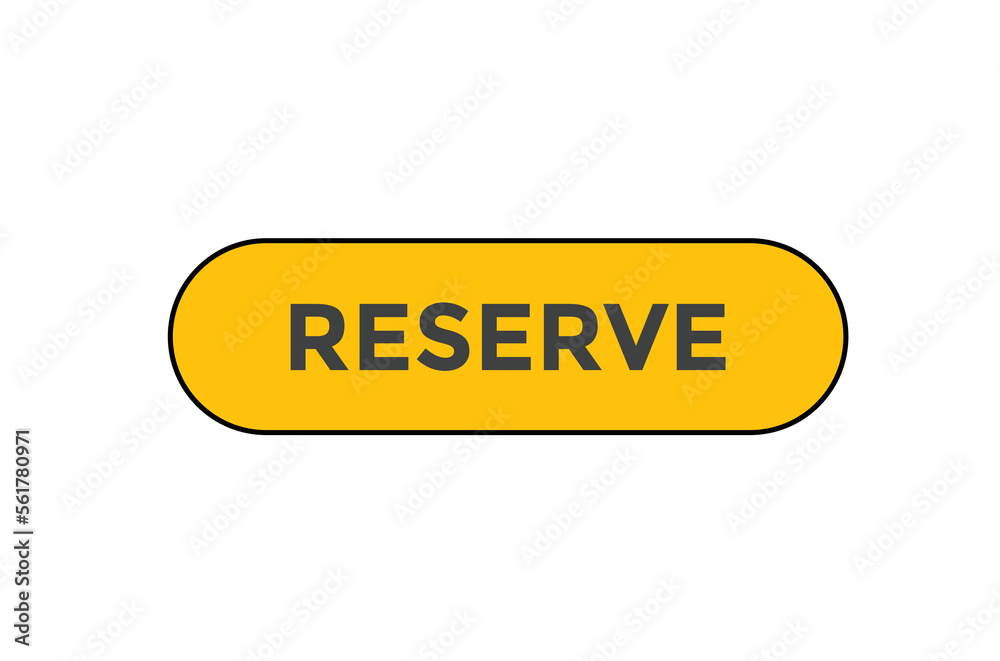Reserve button web banner templates. Vector Illustration
Reserve button web banner templates. Vector Illustration