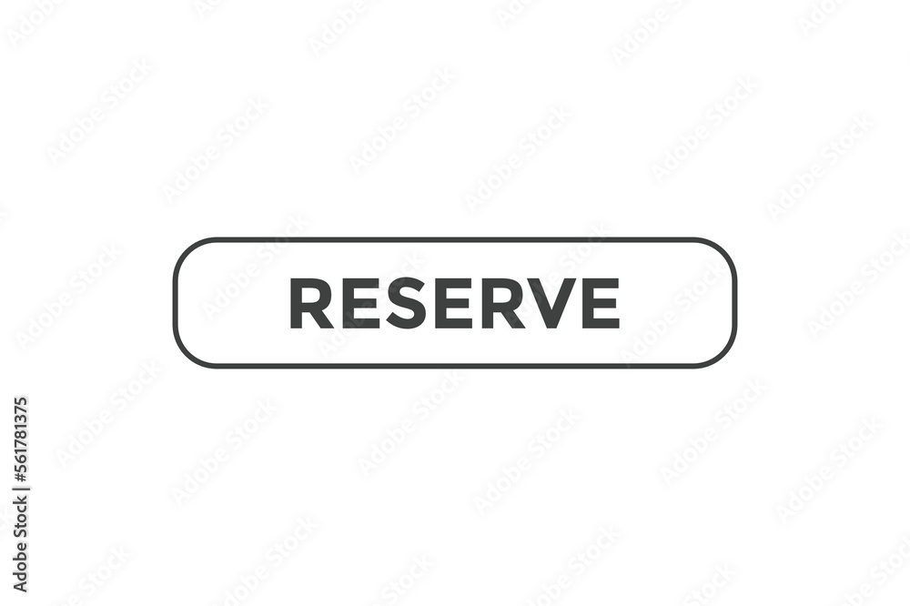 Reserve button web banner templates. Vector Illustration
Reserve button web banner templates. Vector Illustration