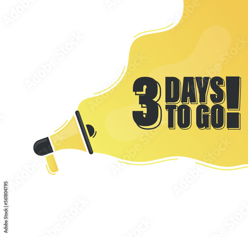 Number 3 of days left to go. Badge with, sale, landing page, banner.