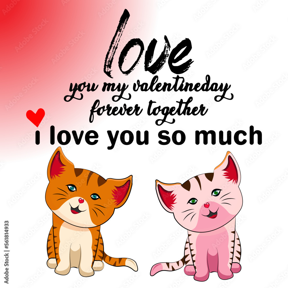 Naklejka premium cat with heart valentine's day forever together I love you so much with 2 cats