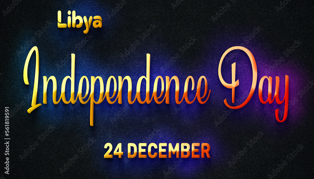 Happy Independence Day of Libya, 24 December. World National Days Neon Text Effect Happy Independence Day of Libya, 24 December. World National Days Neon Text Effect