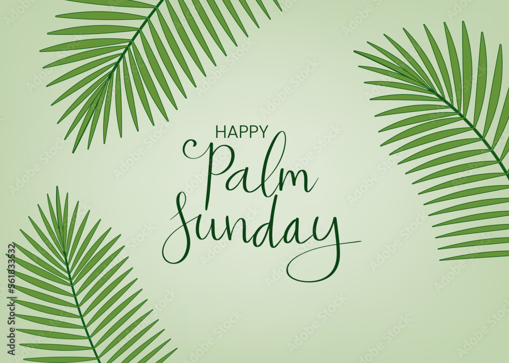 Obraz premium Happy Palm Sunday congratulation card. Handwritten calligraphy lettering with palm leaf illustration.
