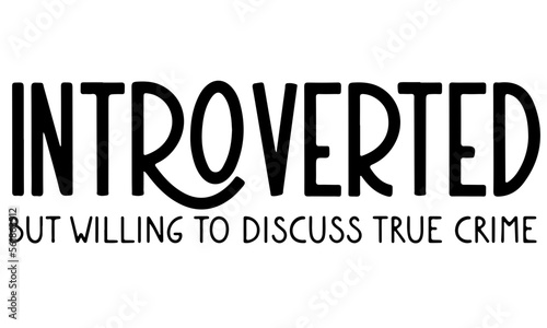 Homebody SVG, High Functioning Introvert Svg, Introvert Svg, Introverted Svg, Antisocial Svg, Let's Stay Home Svg, Funny Svg, Cricut