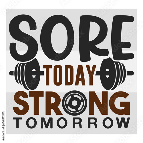 Sore Today Strong Tomorrow Images – Browse 7 Stock Photos