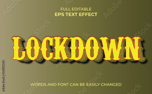 Lockdown background text effect. Editable text effect