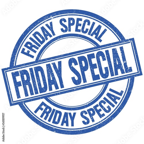 FRIDAY SPECIAL written word on blue stamp sign