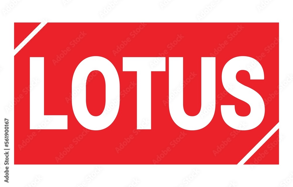 LOTUS text written on red stamp sign. LOTUS text written on red stamp sign.