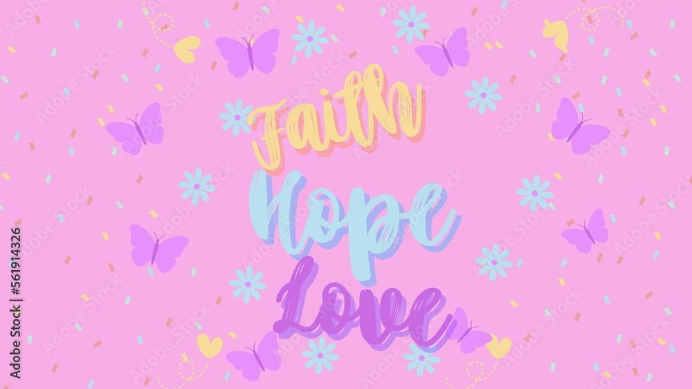 Faith Hope Love Background wallpaper