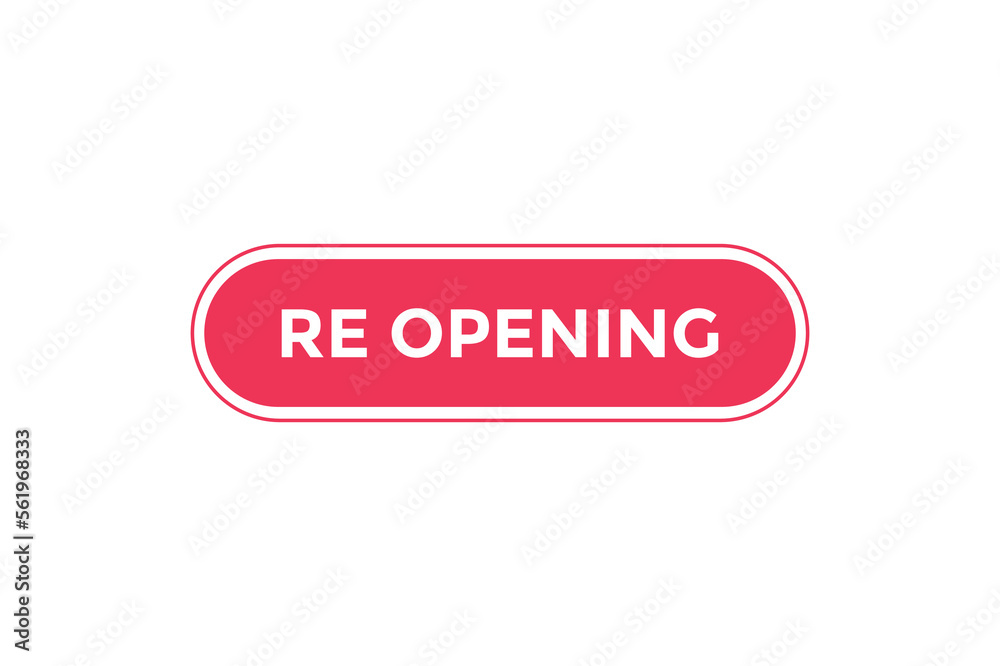 Re-opening button web banner templates. Vector Illustration
Re-opening button web banner templates. Vector Illustration