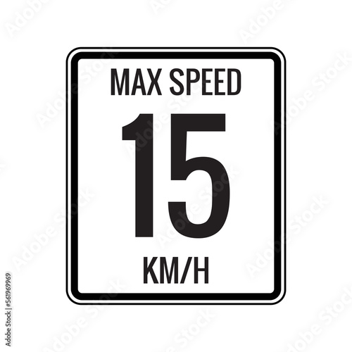 Maximum Speed limit sign 15 kmh sign icon on white background vector illustration.
