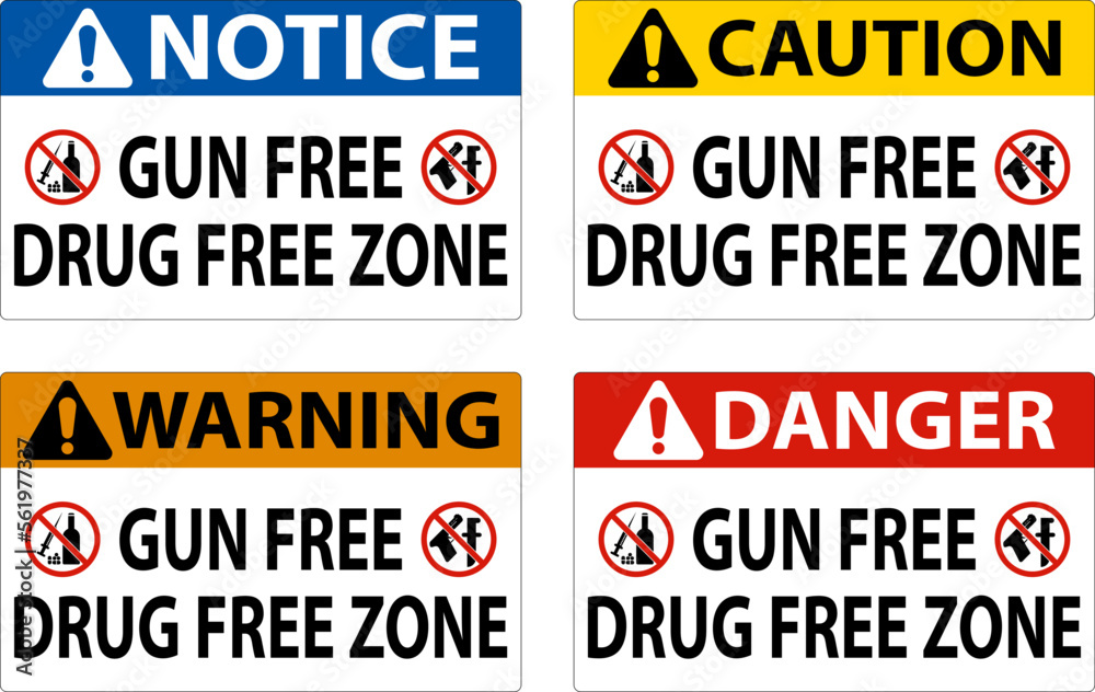 Notice Sign Gun Free Drug Free Zone