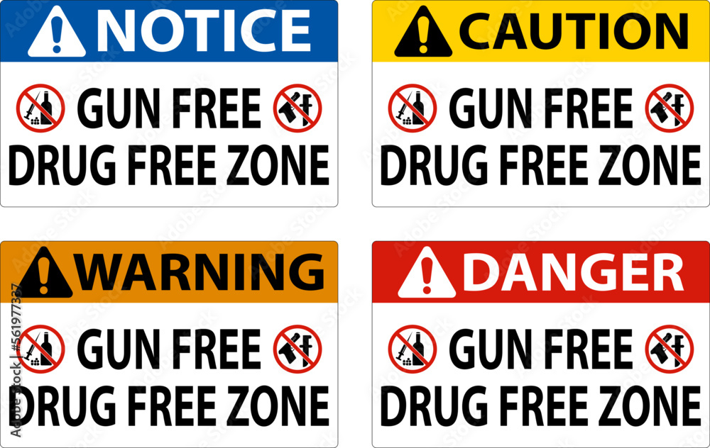 Fototapeta premium Notice Sign Gun Free Drug Free Zone