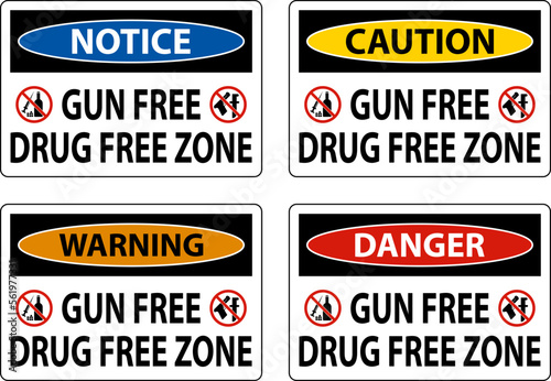 Notice Sign Gun Free Drug Free Zone photo