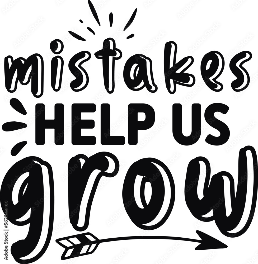 Mistakes help us grow Happy Valentine day shirt print template, Valentine Typography design for girls, boys, women, love vibes, valentine gift, lover Mistakes help us grow Happy Valentine day shirt print template, Valentine Typography design for girls, boys, women, love vibes, valentine gift, lover