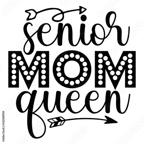 Senior mom queen  Happy Valentine day shirt print template, Valentine Typography design for girls, boys, women, love vibes, valentine gift, lover