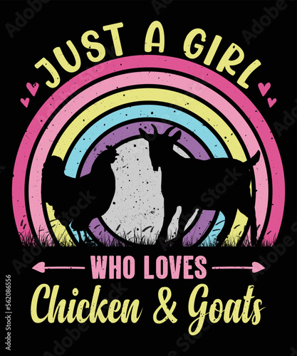 Just A Girl Who Loves Chicken And Goats T-shirt Design For Women