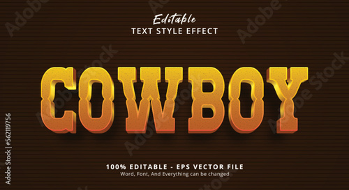 Editable text effect, Cowboy text, vintage style effect