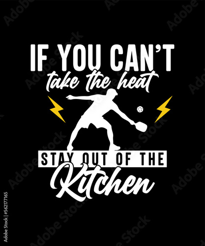 Stay out of the kitchen pickleball illustration design