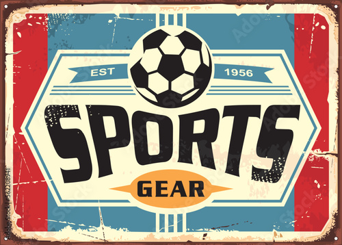 Retro store sign for sports gear and accessories with football ball and inscription lettering. Soccer ball symbol vector illustration.