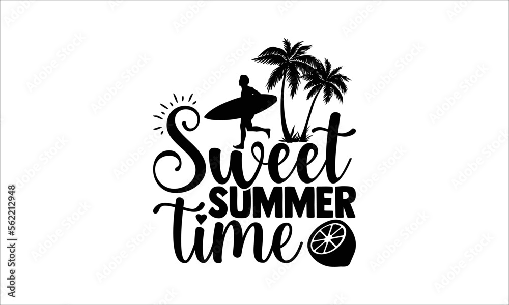 Naklejka premium Sweet summer time - Lemonade SVG Design, Hand drawn lettering phrase isolated on white background, Illustration for prints on t-shirts, bags, posters, cards, mugs. EPS for Cutting Machine, Silhouette 