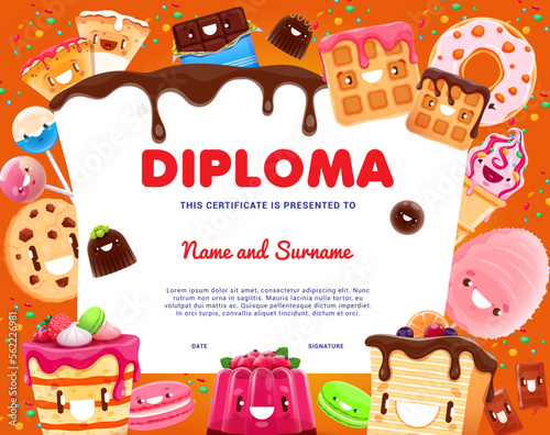 Kids diploma cartoon bakery, cookie, cake and pie dessert characters. Vector certificate with kawaii wafer, donut, cookie and candy cotton. Pudding, macaroon, chocolate lollipop, ice cream personages