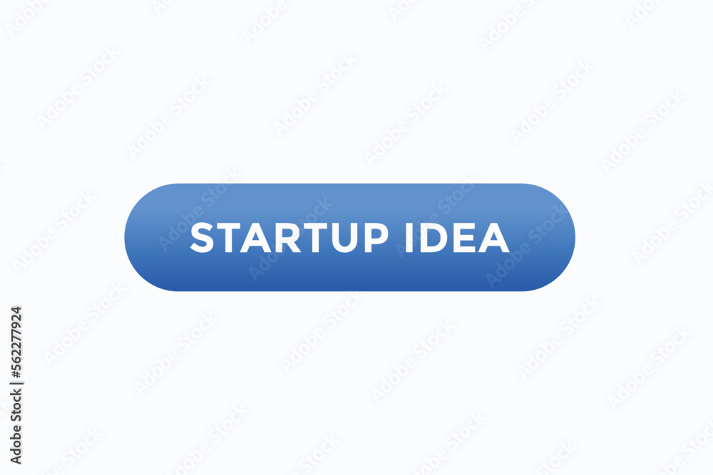 startup idea button vectors.sign label speech bubble startup idea
startup idea button vectors.sign label speech bubble startup idea
