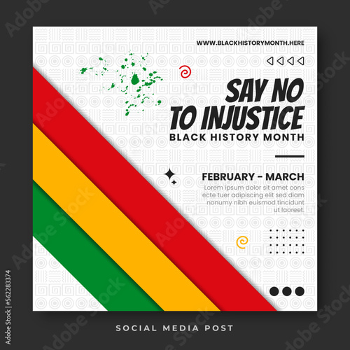 Say no to injustice. Black history month social media banner template