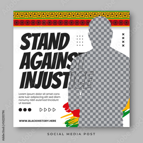 Stand against injustice. Black history month social media banner template
